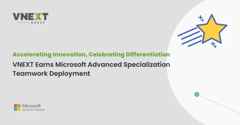 VNEXT's Teamwork Deployment Advanced Specialization